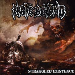 Cover for Hate Beyond - Strangled Existence
