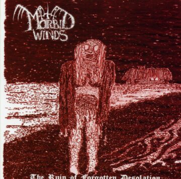 Cover for Morbid Winds - The Ruin of Forgotten Desolation