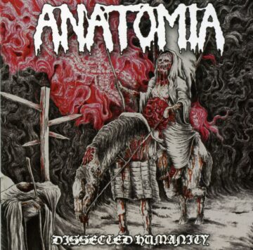 Cover for Anatomia - Dissected Humanity