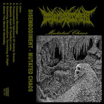 Cover for Disembodiment - Mutated Chaos (Cassette)