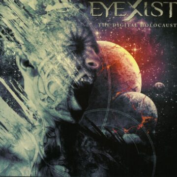 Cover for Eyexist - The Digital Holocaust
