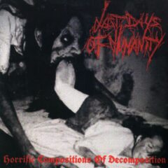Cover for Last Days of Humanity - Horrific Compositions of Decomposition