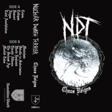 Cover for Nuclear Death Terror - Chaos Reigns (Cassette)