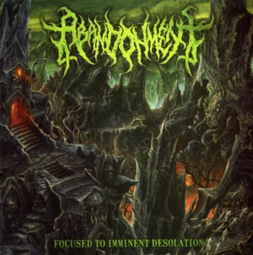 Cover for Abandoment - Focused to Imminent Desolation