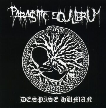 Cover for Parasitic Equilibrium - Despise Human