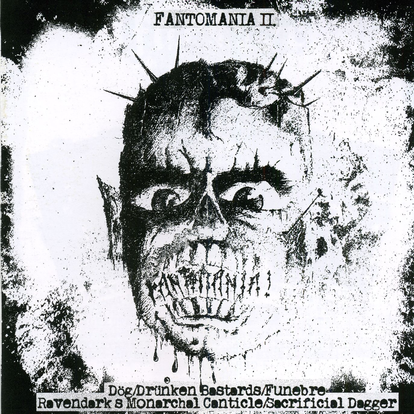 Cover for Fantomania II - Dog / Drunken Bastards / Funebre / Ravendark's Monarchal Canticle / Sacrificial Dagger