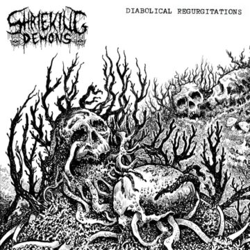 Cover for Shrieking Demons - Diabolical Regurgitations EP (Cassette)
