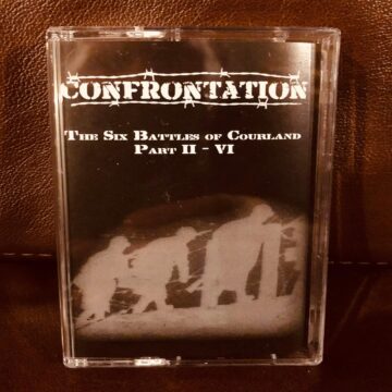 Cover for Confrontation - The Six Battles of Courtland Part II - VI (Cassette)