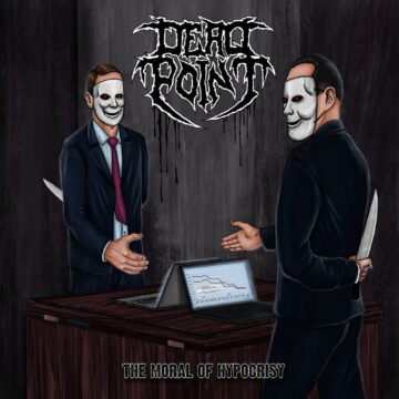Cover for Dead Point - The Moral of Hypocrisy (Digi Pak)