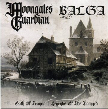 Cover for Moongates Guardian / Balga - Oath Of Feanor / Legends Of The Damned