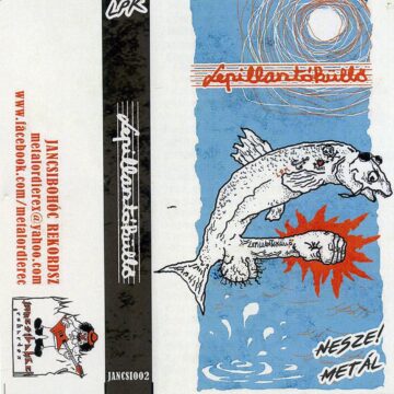 Cover for Lepillantokullo - Nesze! Metal (Cassette)
