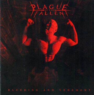 Cover for Plague of the Fallen - Bleeding the Vehement