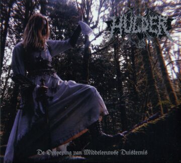 Cover for Hulder (US) - De Oproeping van Middeleeuwse Duisternis/Embraced by Darkness Mysts (Digipak)