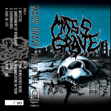 Cover for Mass Grave - Fade of Life (Cassette)
