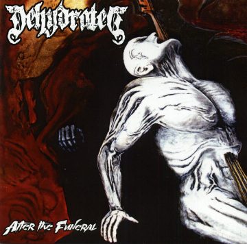 Cover for Dehydrated - After the Funeral