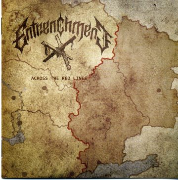 Cover for Entrenchment - Across The Red Lines