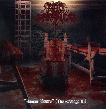 Cover for Pro Septico - Human Torture (The Revenge III)