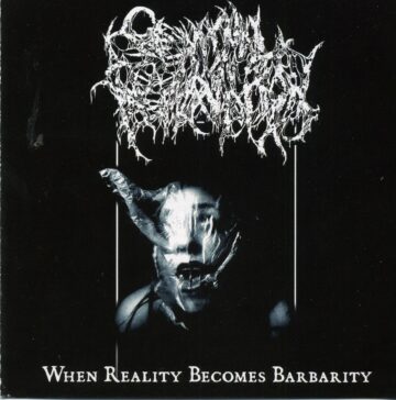 Cover for Seminal Depravation - When Reality Becomes Barbarity