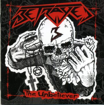 Cover for Betrayed - The Unbeliever