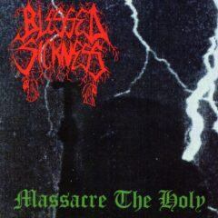 Cover for Blessed Sickness - Massacre The Holy