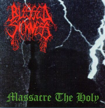 Cover for Blessed Sickness - Massacre The Holy