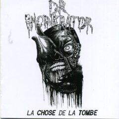Cover for Dr. Incinerator - La Chose de la Tombe
