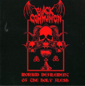 Cover for Black Communion - Morbid Defilement of the Holy Flesh