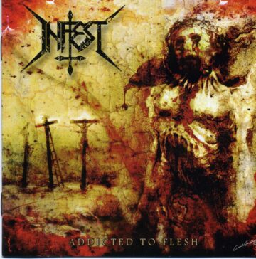 Cover for Infest - Addicted to Flesh