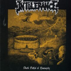 Cover for Intolerance - Dark Paths of Humanity