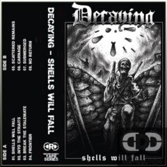 Cover for Decaying - Shells Will Fall (Cassette)