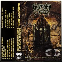 Cover for Harmony Dies - Indecent Paths Of A Ramifying Darkness (Cassette)