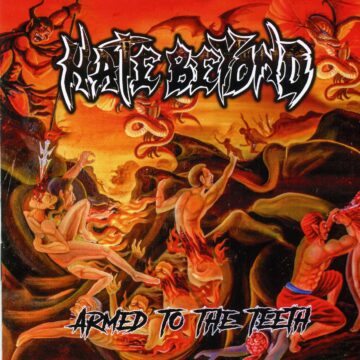 Cover for Hate Beyond - Armed to the Teeth