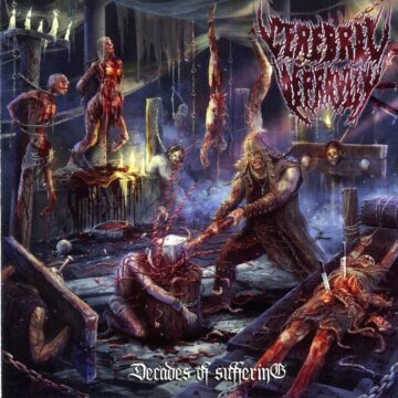 Cover for Cerebral Depravity - Decades of Suffering