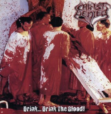 Cover for Christ Denied - Drink... Drink The Blood