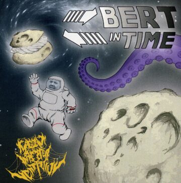 Cover for Maggot Infested Ventriculus - Bert In Time