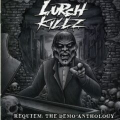 Cover for Lurch Killz - Requiem: The Demo Anthology
