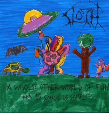 Cover for Sloth - A Whole Other World of Fun