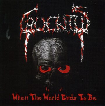 Cover for Cruentus - When The World Ends To Be + Demo