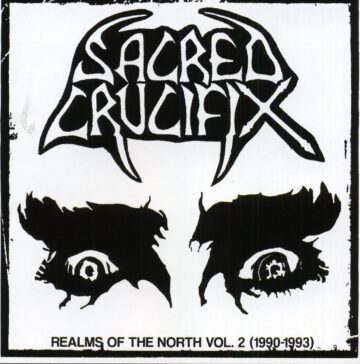 Cover for Sacred Crucifix - Realms of the North Vol. 2 (1990-1993)