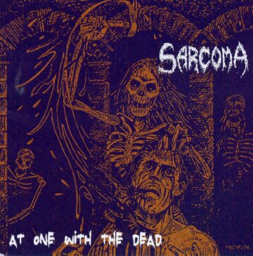Cover for Sarcoma - At One With The Dead