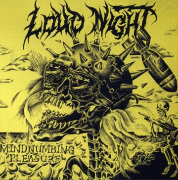 Cover for Loud Night - Mind Numbing Pleasure