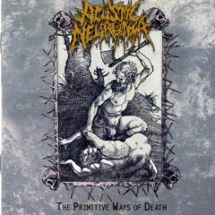 Cover for Acustic Neuroma – The Primitive Ways Of Death