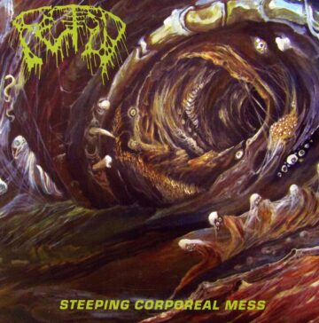 Cover for Fetid – Steeping Corporeal Mess