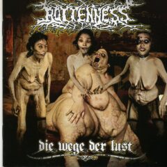 Cover for Rottenness - Die Wege Der Lust