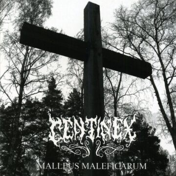 Centinex - Malleus Maleficarum MMXXI (Slipcase)
