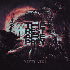 Cover for VileDriver - The Rest Are Prey