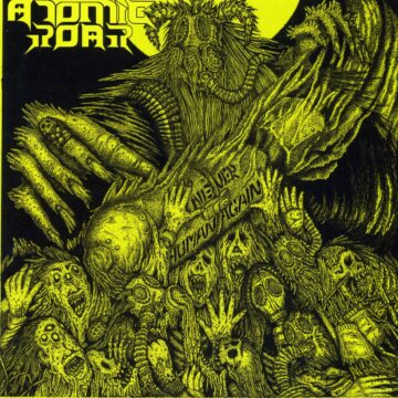 Cover for Atomic Roar - Never Human Again