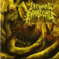 Cover for Drowning in Formaldehyde - Dead Blood Is The Thickest