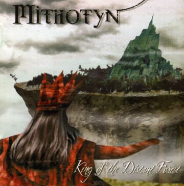 Cover for Mithotyn - King of the Distant Forest