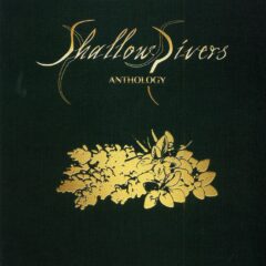 Cover for Shallow Rivers - Anthology